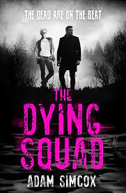 Cover of THe Dying Squad by Adam Simcox
